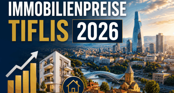 Immobilienpreise Tiflis 2026
