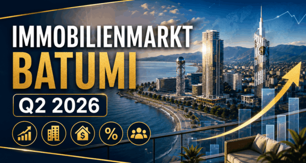 Immobilienmarkt Batumi Q2 2026