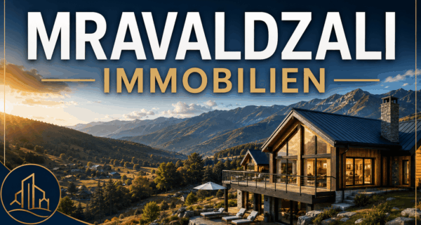 Mravaldzali Immobilien