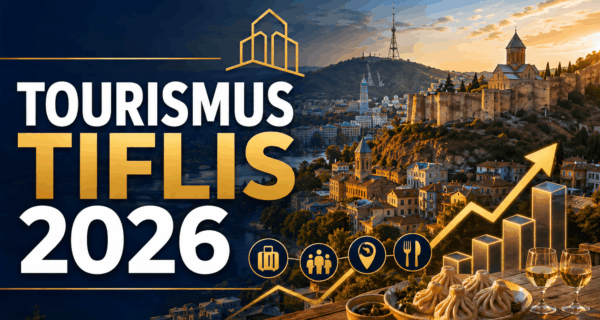 Tourismus Tiflis 2026