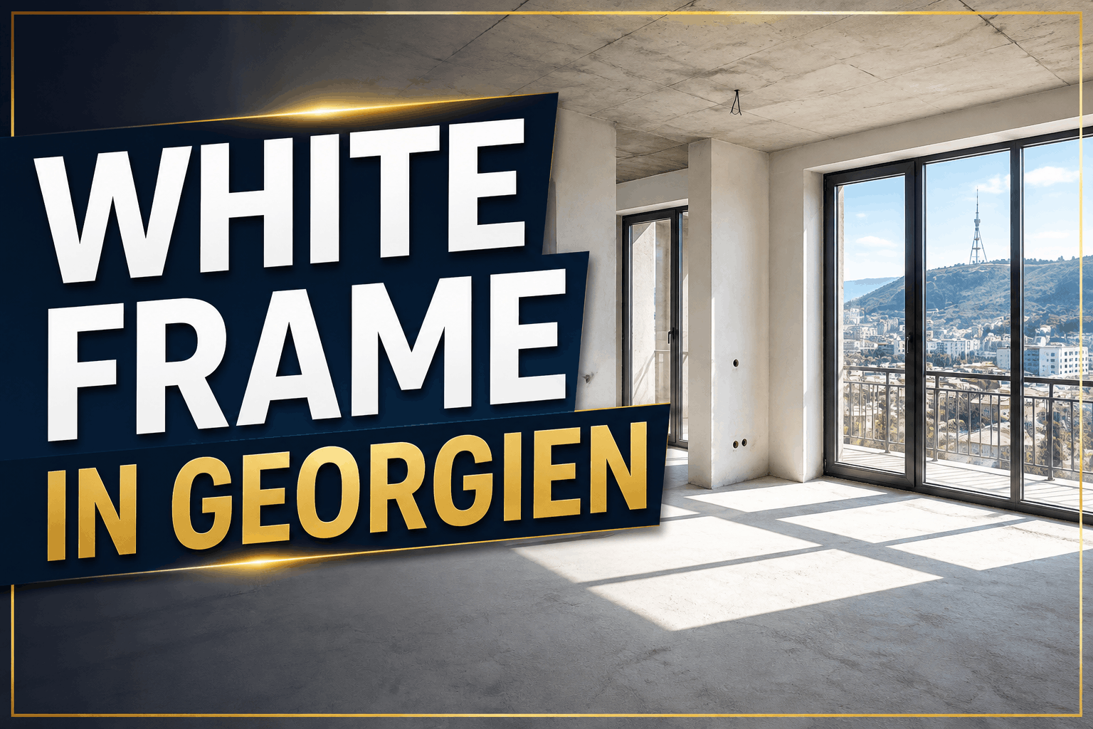 White Frame in Georgien White Frame in Georgien